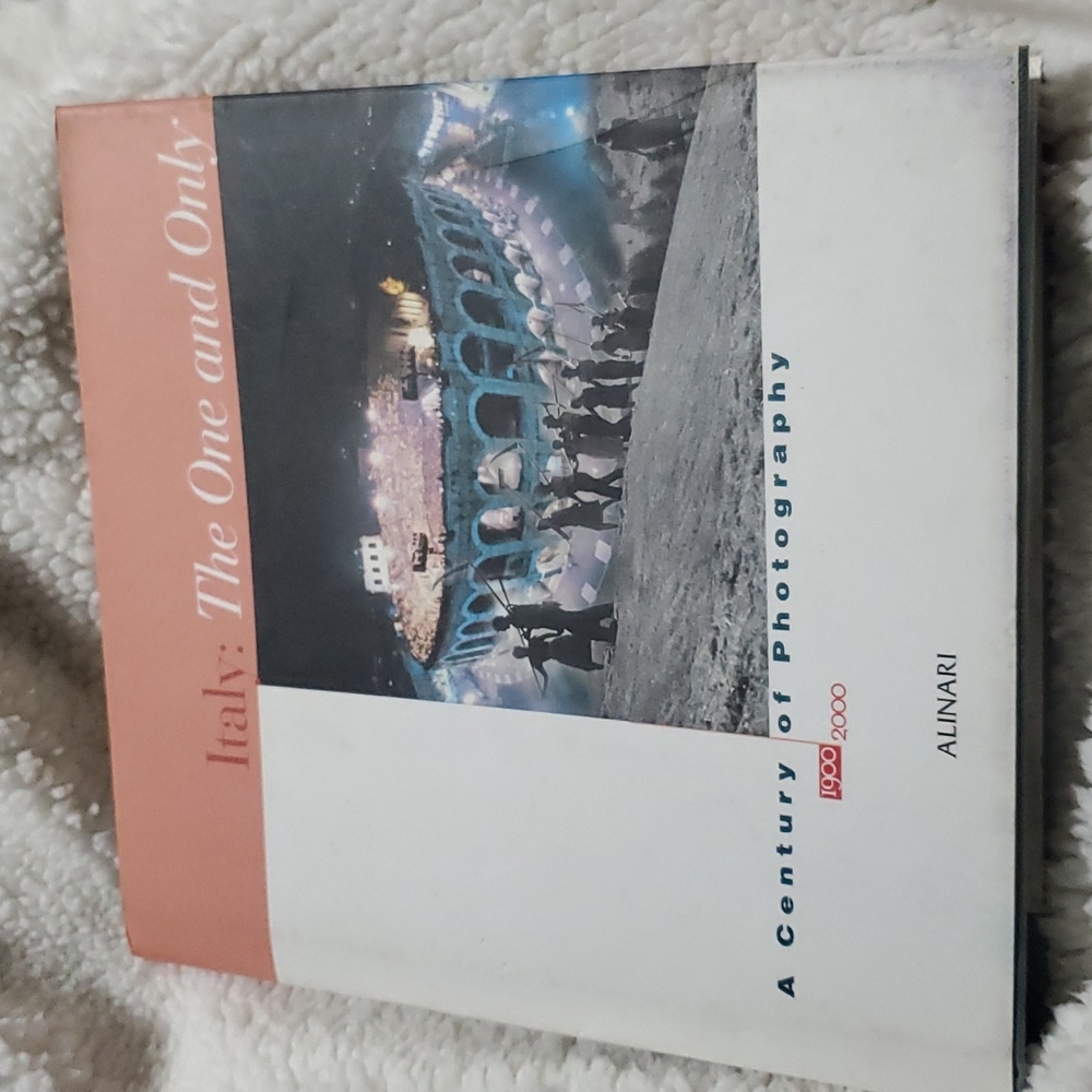 Italy: the One and Only: a Century of Photography, 1900-2000 Hardcover Book